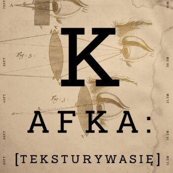 Kafka: [tekst urywa się]