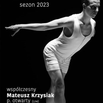 uczyMY #naTaczaka / Taniec współczesny - poziom open / Mateusz Krzysiak