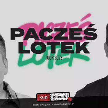 III Termin! Rafał Pacześ oraz Łukasz "Lotek" Lodkowski - Poznań