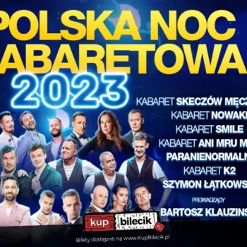 Polska Noc Kabaretowa 2023 - Poznań