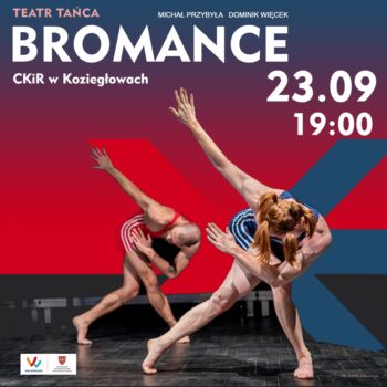 Teatr Tańca - Bromance