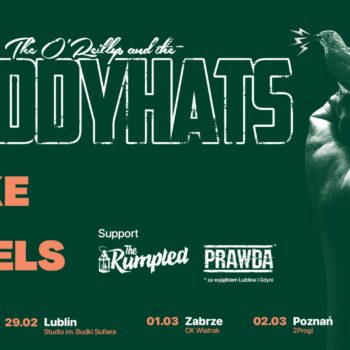 The O'Reillys and the Paddyhats (support: The Rumpled | Prawda) - Poznań