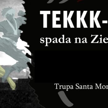 TEKKK-Ło spada na Ziemię