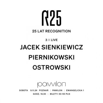 25 lat Recognition:  Jacek Sienkiewicz | Ostrowski | Piernikowski  | Intro: Feelaz