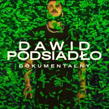 Dawid Podsiadło - Dokumentalny