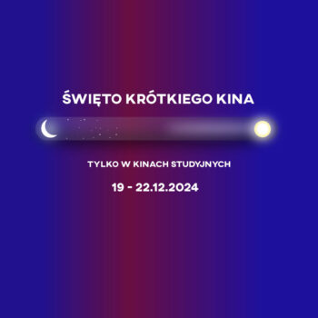 ŚWIĘTO KRÓTKIEGO KINA: RAZEM NA ŚWIECIE - program dla dzieci