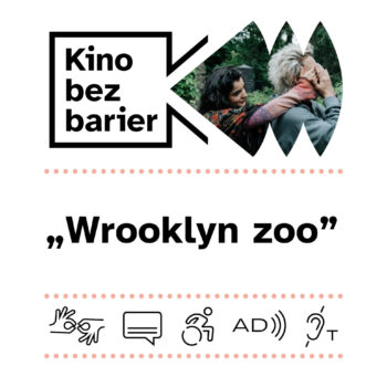 Kino bez barier: Wrooklyn Zoo