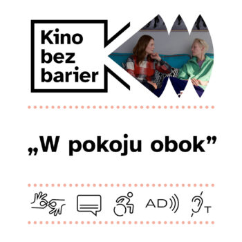 Kino bez barier: W pokoju obok