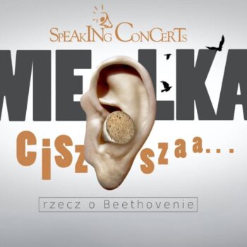 Speaking Concert "Wielka Cisza