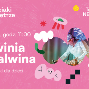 „Świnia Malwina” | Spektakl Teatru NEMNO | 23.03.2025 | Dzieciaki na Piętrze