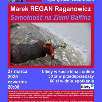 Ludzie Gór | Marek REGAN Raganowicz – solista| Samotność na Ziemi Baffina