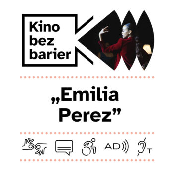 Kino bez barier: Emilia Pérez