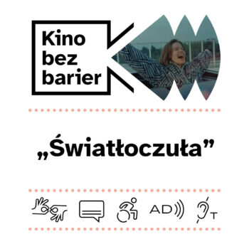 Kino bez barier: Światłoczuła