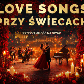 LOVE SONGS PRZY ŚWIECACH