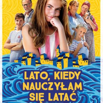 LATO KIEDY NAUCZYŁAM SIĘ LATAĆ