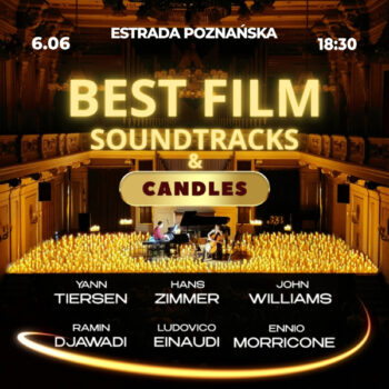 Wydarzenia w Poznaniu 2025 – Best Film Soundtracks & Candles