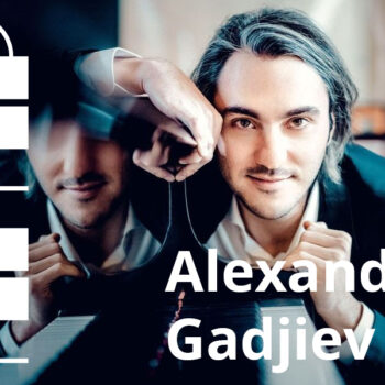 Alexander Gadjiev – recital fortepianowy