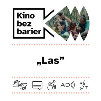 Kino bez barier: Las