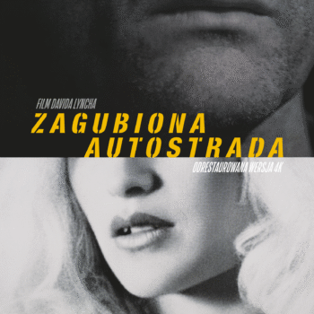 David Lynch: ZAGUBIONA AUTOSTRADA