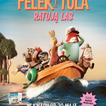 FELEK I TOLA RATUJĄ LAS | DZIECIAKI