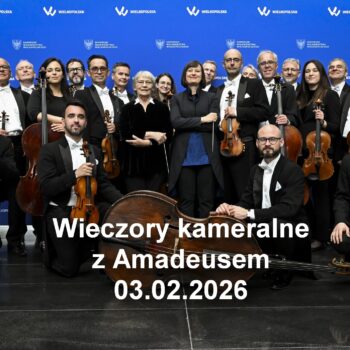 Wieczory kameralne z Amadeusem 03.02.26