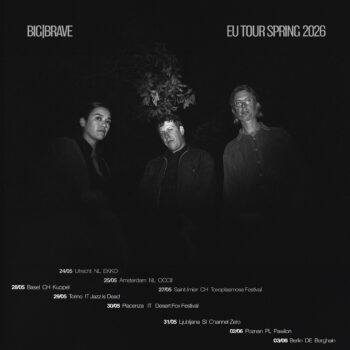 #394 BIG|BRAVE (CA) + Cinder Well (US) | LAS